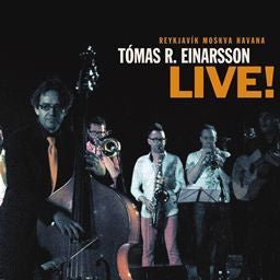 Tómas R. Einarsson LIVE!