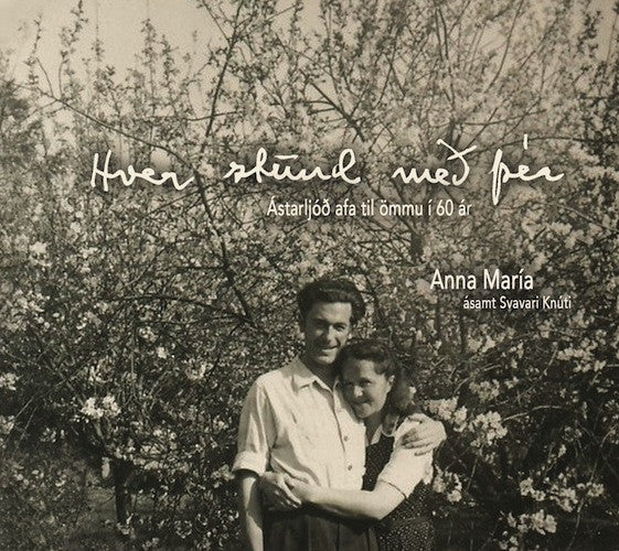 Anna María Hver stund með þér