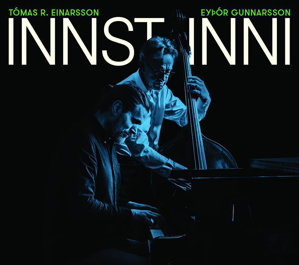 Tómas R. Einarsson & Eyþór Gunnarsson: INNST INNI