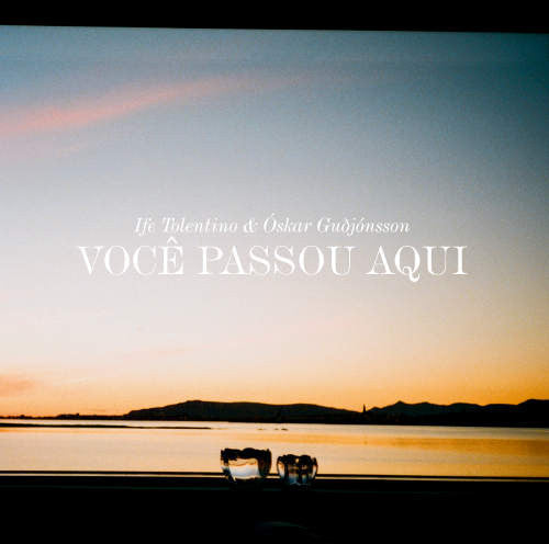 Voce Passou Aqui Ife Tolentino Óskar Guðjónsson